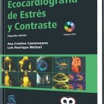 Ecocardiografía de Estrés y Contraste /  Ana Cristina Camarozano – Luís Henrique Weitzel / AMOLCA