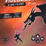 Diseño De Videojuegos 2da Edicion / Daniel Gonzalez / Ediciones De La U