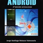 Desarrollo De Aplicaciones Moviles Con Android ( 2a Edicion Actualizada ) / Ediciones De La U