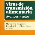 Virus De Transmisión Alimentaria: Avances y Retos / Varios / Acribia