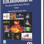 Ecocardiografía Principios y aplicaciones 2 T / Carlos Eduardo Suaide / AMOLCA