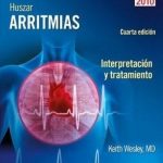 Huszar. Arritmias Interpretación Y Tratamiento - 4ta Edición / Elsevier