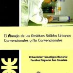 El Manejo De Los Residuos Sólidos Urbanos Convencionales Y No Convencionales / Lemoine