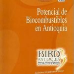 Potencial De Biocombustibles En Antioquia / Lemoine
