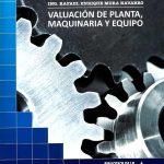Valuación De Planta, Maquinaria Y Equipo / Mora / Lemoine