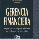 Gerencia Financiera - María Lorena Gutiérrez, Jorge Hernán Cárdenas - Tercer Mundo Editores