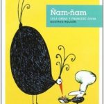 ÑAM ÑAM LOLA CASA Y FRANCESC CHIVA/ Almadraba Infantil/ Roldan, Gustavo/Promolibros