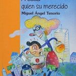 A Cada Quien Su Merecido /Miguel A. Tenorio /promolibro