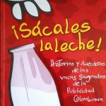 ¡ Sácales la Leche ! / Julio Echeverry - Jose Maria Raventos
