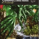 La Llamada de Cthulhu y Otros Relatos / Lovecraft / Plutón Ediciones