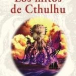 Los Mitos de Cthulhu / Lovecraft / Brontes S.L
