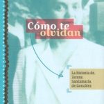 Cómo te Olvidan / Daniela Gómez Saldarriaga / Promolibro