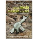 Con el Miedo Esculpido en la Piel /Juan Camilo Gallego C. / Promolibro