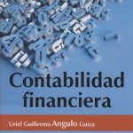 Contabilidad Financiera / Uriel Ángulo / Ediciones De La U