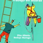 Manual de Trabajo en Las Alturas / Elías Bedoya / Alfaomega