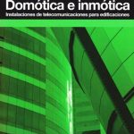 Domótica e Inmótica / Carlos Fernández / Alfaomega