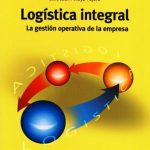 Logística Integral / Julio Juan Anaya / Alfaomega
