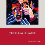 Psicología del Miedo / Guillermo Fouce / Alfaomega