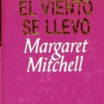 Lo Que El Viento Se Llevo / Margaret Mitchell / RBA Editores