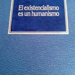 El Existencialismo es un humanismo / Sartre /  ORBIS