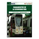 Fundamentos De La Seguridad Vial / Lemoine