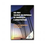 ISO 9001. Calidad en empresas de ingeniería y arquitectura / Lemoine