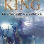 El Cazador de Sueños / King / Plaza y Janes