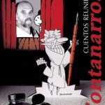 Cuentos Reunidos/1 / Roberto Fontanarrosa/ Alfaguara