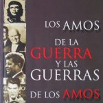 Los Amos De La Guerra Y Las Guerras De Los Amos/ Clara Nieto/Cerec