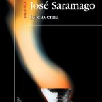 La Caverna/ José Saramago/ Alfaguara.