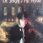El Extraño Caso Del Doctor Jekyll y Mr. Hyde / Robert Louis Stevenson / Comcosur