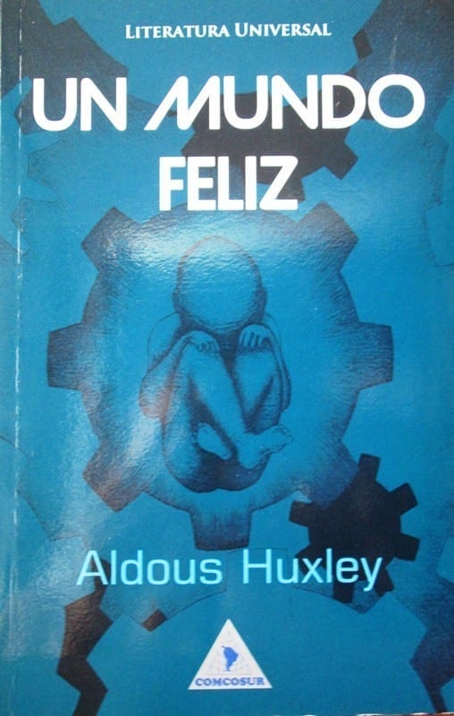 Un mundo feliz Aldous Huxley