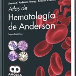 Atlas Hematología de Anderson / Shauna Anderson / Amolca