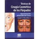 Técnicas de Cirugía Cosmética de los Párpados / Mauriello /vAmolca