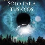 Solo para tus Ojos / J J Benitez / Planeta