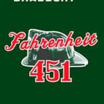 Fahrenheit 451 /  Ray Bradbury/ Minotauro