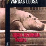 Obra Reunida: Teatro / Mario Vargas Llosa / Alfaguara