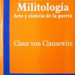 Fundamentos De Militología Arte Y Ciencia De La Guerra / Clausewitz / Faid