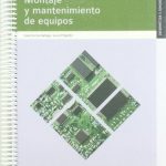 Montaje Y Mantenimiento De Equipos / Gallego / Editex