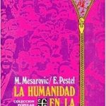 La Humanidad En La Encrucijada / Mesarovic / Fce