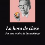 La Hora De Clase / Recalcati / Anagrama