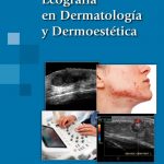Ecografía En Dermatología Y Dermoestética /  Panamericana