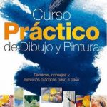 Curso Practico De Dibujo Y Pintura - Parramon