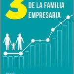 3 Claves De Éxito De La Familia Empresaria / Mendoza / Ecoe