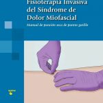 Fisioterapia Invasiva del Síndrome de Dolor Miofascial / Panamericana