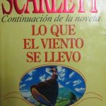 Scarlett- Continuacion Lo Que El Viento Se Llevo / Circulo De Lectores