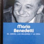 El Amor, Las Mujeres Y La Vida / Benedetti / Espasa