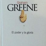 El Poder Y La Gloria / Graham Greene / El Pais