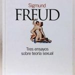 Tres Ensayos Sobre Teoria Sexual / Freud / El Pais