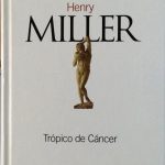 Trópico De Cáncer / Miller / El Pais
